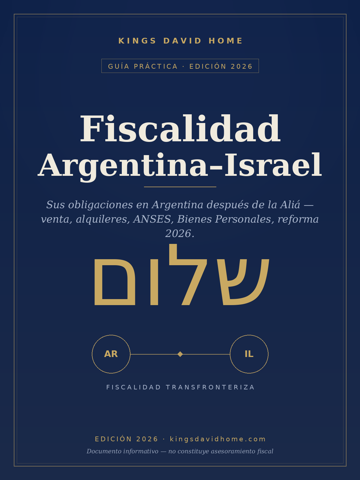 Guía Fiscalidad Argentina–Israel 2026 — King's David Home